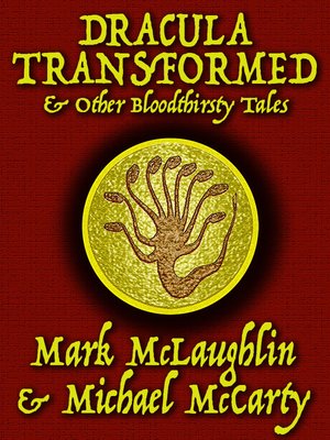 cover image of Dracula Transformed & Other Bloodthirsty Tales